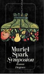 Symposion:Roman 1992 PDF电子版封面 Muriel Spark