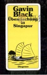 ?berraschung in Singapur:Roman 1989 PDF电子版封面 Gavin Black