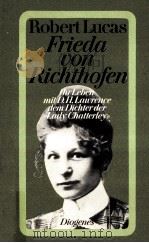 Frieda von Richthofen 1985 PDF电子版封面 Robert Lucas