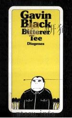 Bitterer Tee:Roman 1991 PDF电子版封面 Gavin Black