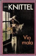 VIA MALA 1941 PDF电子版封面 JOHN KNITTEL