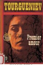 PREMIER AMOUR SUIVI DE L'AUBERGE DE GRAND CHEMIN ET DE L'ANTCHAR（1972 PDF版）