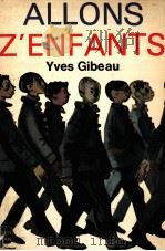 ALLONS Z'ENFANTS...（1952 PDF版）
