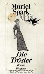 DIE TROSTER 1983 PDF电子版封面 MURIEL SPARK