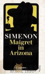 MAIGRET IN ARIZONA 1981 PDF电子版封面 GEORGES SIMENON