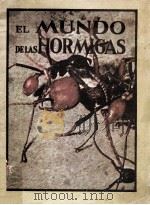 El mundo de las hormigas 1973 PDF电子版封面 G.Collins Wheat