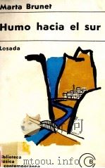 Humo hacia el sur 1967 PDF电子版封面 Marta Brunet
