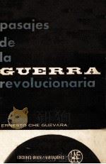 Pasajes De la Guerra Revolucionaria 1963 PDF电子版封面 Ernesto Che Guevara