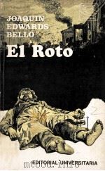 El roto 1973 PDF电子版封面 Joaquin Edwards Bello