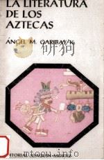 LA LITERATURA DE LOS AZTECAS（1964 PDF版）