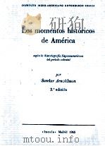 LOS MOMENTOS HISTORICOS DE AMERICA 1965 PDF电子版封面 SVERKER ARNOLDSSON