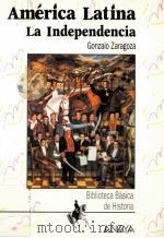 AMERICA LATINA LA INDEPENDENCIA（1994 PDF版）
