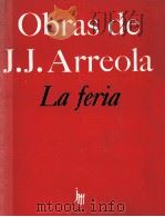 LA FERIA 1978 PDF电子版封面 OBRAS DE JUAN JOSE ARREOLA