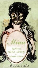MIAU 1978 PDF电子版封面 BENITO PEREZ GALDOS