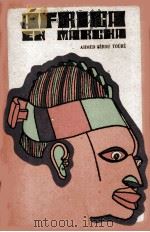 AFRICA EN MARCHA 1970 PDF电子版封面 AHMED SéKOU TOURé