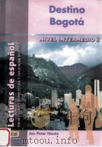 DESTINO BOGOTá PDF电子版封面 ABEL A.MURCIA SORIANO JOSé LU