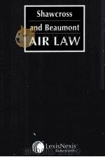 SHAWCROSS AND BEAUMONT AIR LAW 3 UK LEGISLATION PDF电子版封面