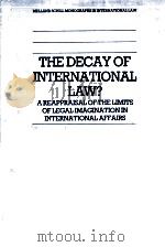 THE DECAY OF INTERNATIONAL LAW?（1986 PDF版）