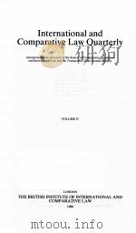 THE INTERNATIONAL AND COMPARATIVE LAW QUARTERLY VOLUME 35（1986 PDF版）