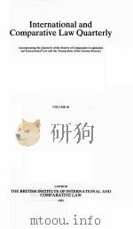THE INTERNATIONAL AND COMPARATIVE LAW QUARTERLY VOLUME 40（1991 PDF版）