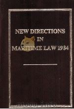 NEW DIRECTIONS IN MARITIME LAW 1984（1985 PDF版）