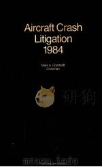 AIRCRAFT CRASH LITIGATION 1984（1984 PDF版）