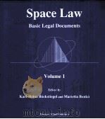 SPACE LAW  BASIC LEGAL DOCUMENTS  VOLUME 1（1988 PDF版）