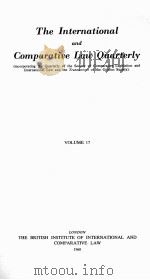 THE INTERNATIONAL AND COMPARATIVE LAW QUARTERLY VOLUME 17 1968 PDF电子版封面