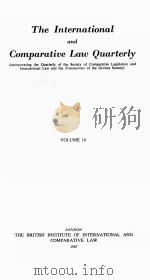 THE INTERNATIONAL AND COMPARATIVE LAW QUARTERLY  VOLUME 16（1967 PDF版）
