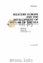 WESTERN EUROPE AND THE DEVELOPMENT OF THE LAW OF THE SEA 3 1980 PDF电子版封面 0379202875