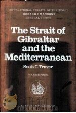 INTERNATIONAL STRAITS OF THE WORLD THE STRIT OF GIBRALTAR AND THE MEDITERRANEAN（1980 PDF版）