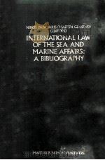 INTERNATIONAL LAW OF THE SEA AND MARINE AFFAIRS: A BIBLIOGRAPHY  SUPPLEMENT TO THE 1980 EDITION（1984 PDF版）