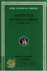 ARISTOTLE HISTORY OF ANIMALS BOOKS VII-X（1991 PDF版）