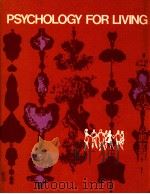 PSYCHOLOGY FOR LIVING（1971 PDF版）