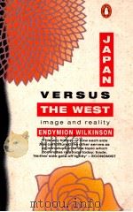 JAPAN VERSUS THE WEST IMAGE AND REALITY（1980 PDF版）