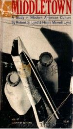 MIDDLETOWN A STUDY IN AMERICAN CULTURE（1956 PDF版）