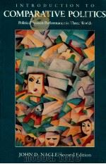 INTRODUCTION TO COMPARATIVE POLITICS POLITICAL SYSTEM PERFORMANCE IN THREE WORLDS SECOND EDITION（1989 PDF版）