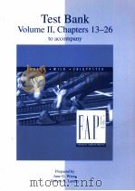 TEST BANK VOLUME 2 CHAPTERS 13-26 TO ACCOMPANY FUNDAMENTAL ACCOUNTING PRINCIPLES 1999 PDF电子版封面 KERMIT D.LARSON JOHN J.WILD