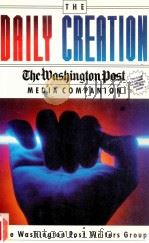 THE DAILY CREATION THE WASHINGTON POST MEDIA COMPANION（1991 PDF版）