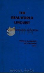THE REAL-WORLD LINGUIST:LINGUISTIC APPLICATIONS IN THE 1980S（1986 PDF版）