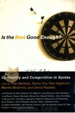IS THE GOOD ENOUGH? OPTIMALITY AND COMPETITION IN SYNTAX（1998 PDF版）