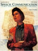 FUNDAMENTALS OF SPEECH COMMUNICATION 1988 PDF电子版封面 BERT E.BRADLEY