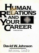 HUMAN RELATIONS AND YOUR CAREER  THIRD EDITION（1991 PDF版）