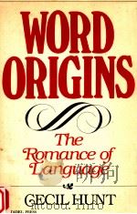 WORD ORIGINS THE ROMANCE OF LANGUAGE（1962 PDF版）