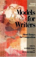 MODELS FOR WRITERS SHORT ESSAYS FOR COMPOSITION（1989 PDF版）