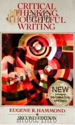 CRITICAL THINKING THOUGHTFUL WRITING 1989 PDF电子版封面 0070259178