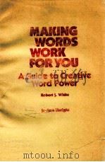 MAKING WORDS WORK FOR YOU（1984 PDF版）