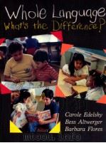 WHOLE LANGUAGE WHAT'S THE DIFFERENCE?（1991 PDF版）