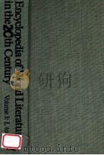 ENCYCLOPEDIA OF WORLD LITERATURE IN THE 20TH CENTURY VOLUME 3（1983 PDF版）