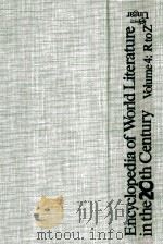 ENCYCLOPEDIA OF WORLD LITERATURE IN THE 20TH CENTURY VOLUME 4（1984 PDF版）